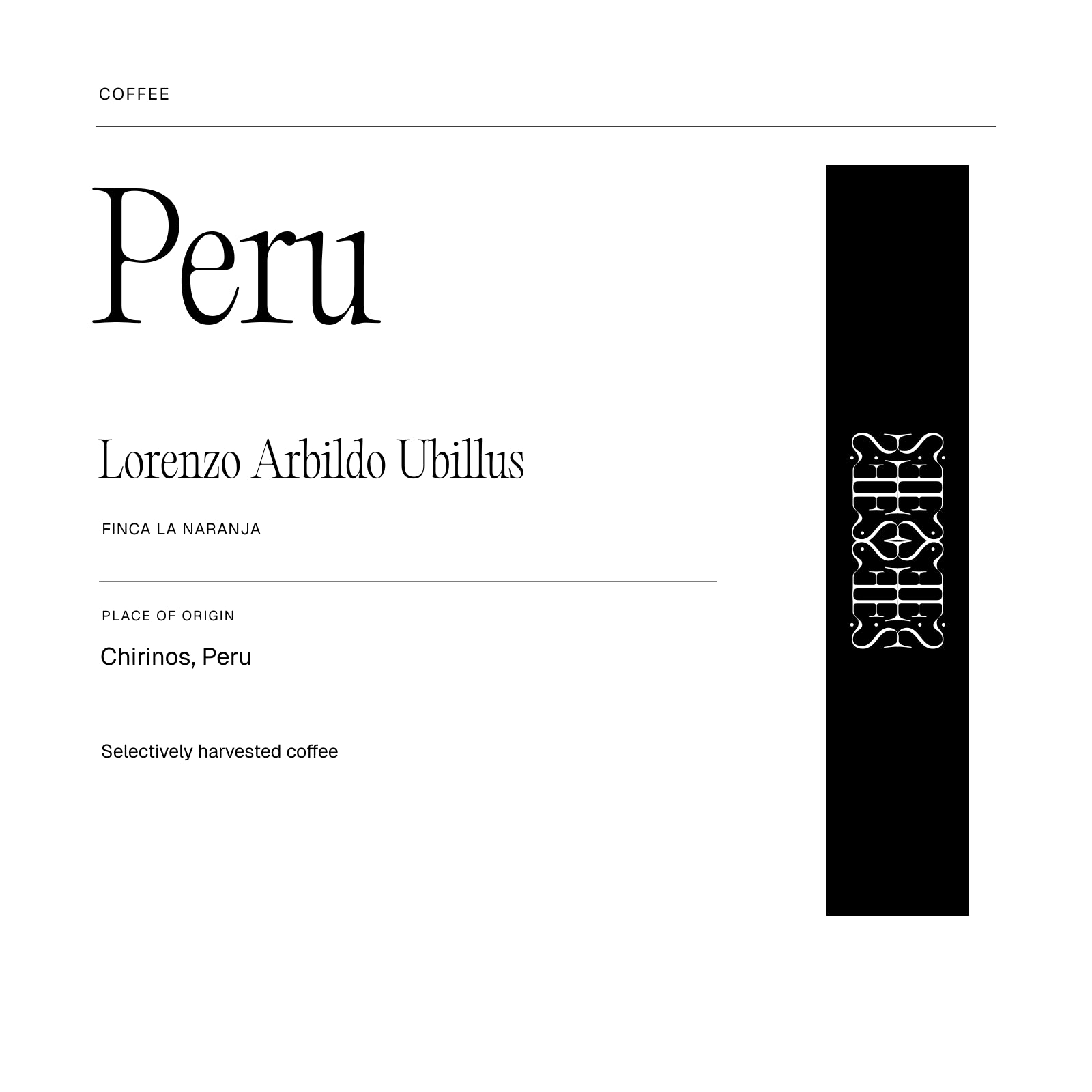 Peru Lorenzo Arbildo Ubillus coffee artwork, from Finca La Naranja in Chirinos, Peru.