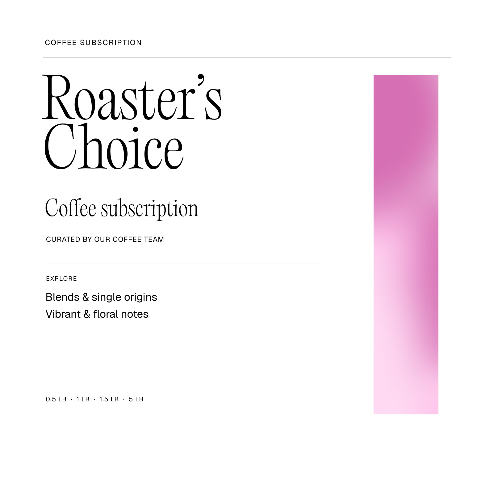 Roaster’s Choice Subscription artwork, featuring curated blends and single origins.